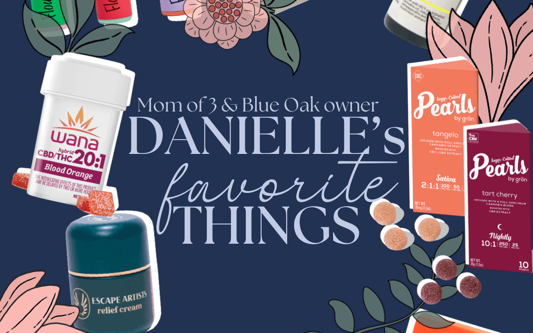 Danielle’s Favorite Things